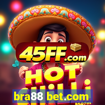bra88 bet.com